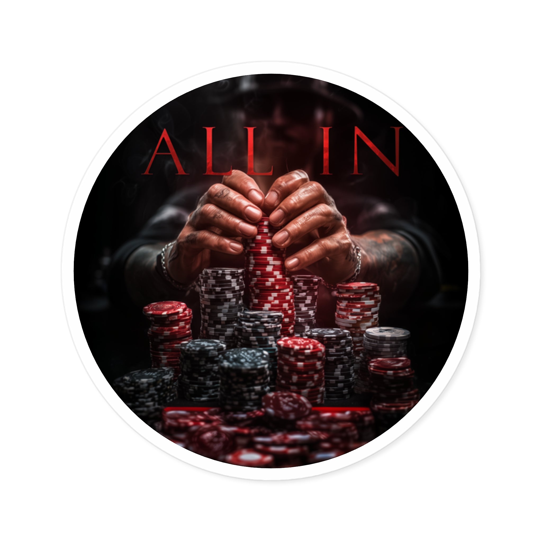 All In Poker Sticker, Casino Art, Bold Gambling Design, High Stakes Aesthetic