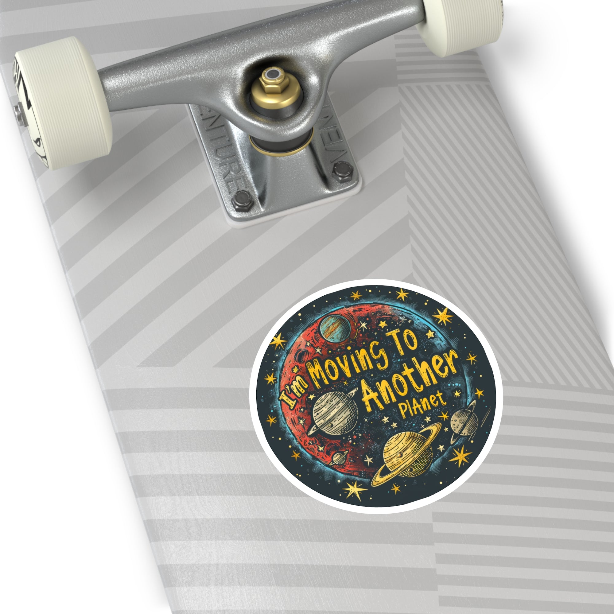 I’m Moving To Another Planet Sticker, Funny Space Quote, Retro Design, Gift