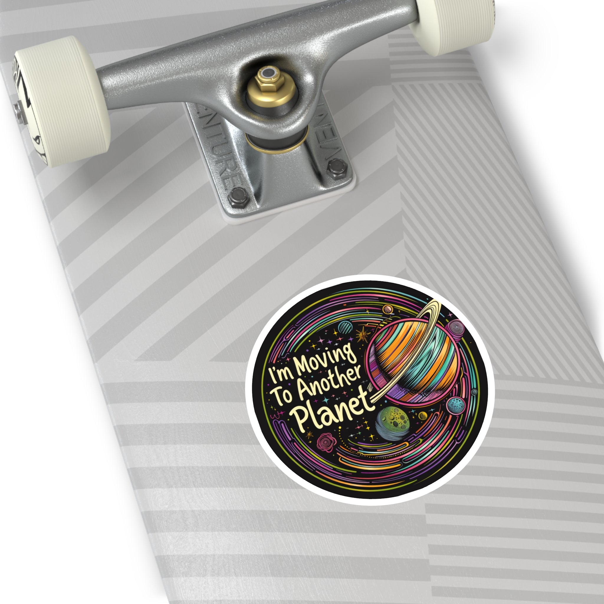 I’m Moving To Another Planet Sticker, Colorful Space Art, Funny Gift, Retro Vibe