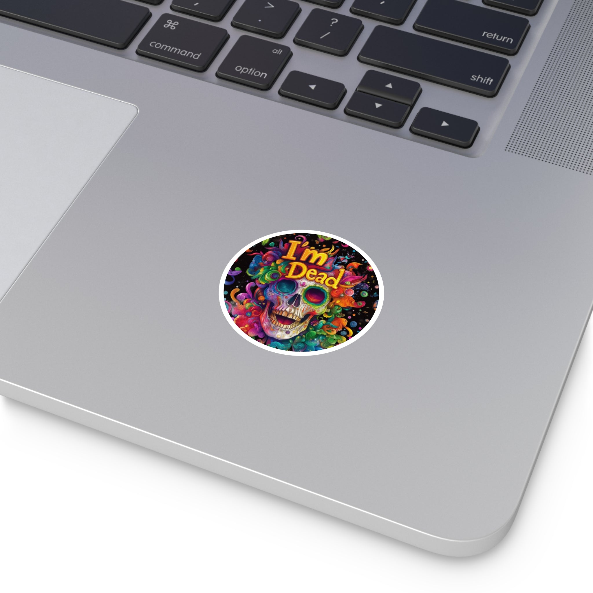 I’m Dead Sticker, Colorful Skull Art, Psychedelic Design, Funny Gift